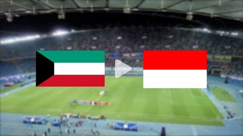 live score indonesia vs kuwait